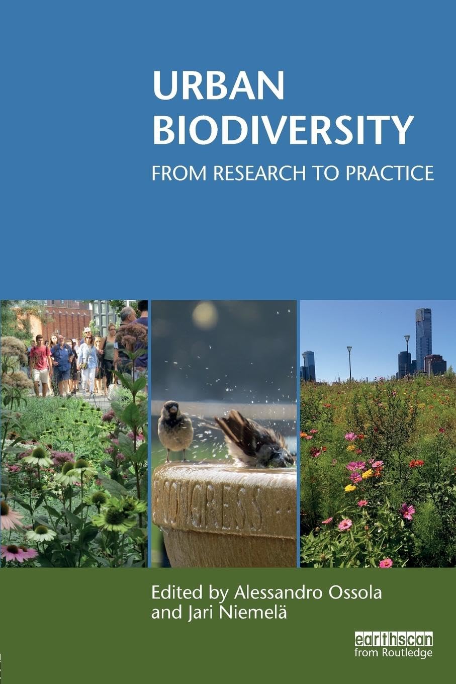 Urban Biodiversity: From Research to Practice (Routledge Studies in Urban Ecology)