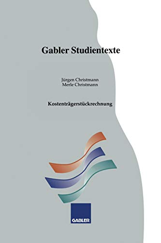 Kostenträgerstückrechnung (Gabler-Studientexte)
