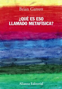 ¿Qué es eso llamado metafísica? (El libro universitario - Manuales)