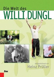 Die Welt des Willi Dungl