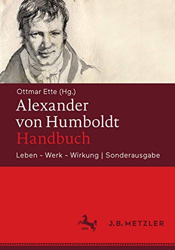 Alexander von Humboldt-Handbuch: Leben – Werk – Wirkung | Sonderausgabe