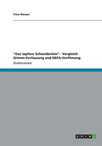 Das tapfere Schneiderlein - Vergleich Grimm-Verfassung und DEFA-Verfilmung