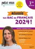 Réussis ton bac de français 2024 ! : 1re générale : Amélie t'explique tout !