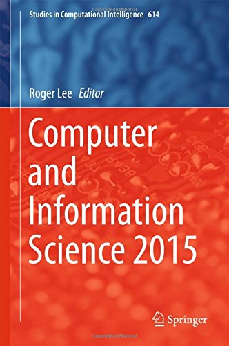 Computer and Information Science 2015 (Studies in Computational Intelligence)
