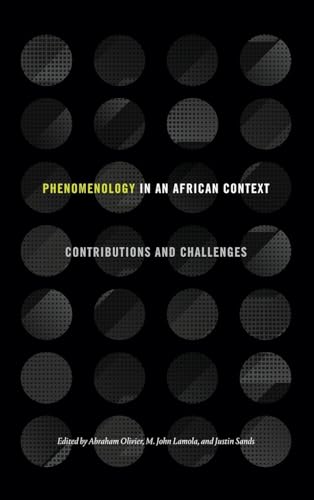 Phenomenology in an African Context: Contributions and Challenges (Philosophy and Race)