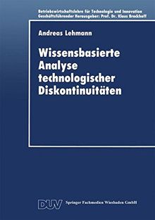 Wissensbasierte Analyse Technologischer Diskontinuitäten (DUV Wirtschaftswissenschaft)