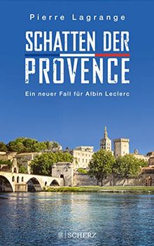 Schatten der Provence: Ein neuer Fall für Albin Leclerc (Ein Fall für Commissaire Leclerc) von Lagrange, Pierre | Buch | Zustand gut