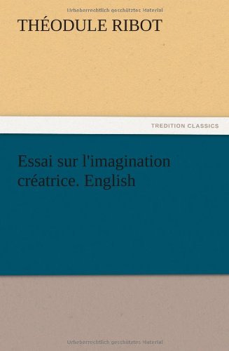 Essai sur l'imagination créatrice. English