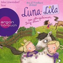 Luna-Lila - Der allergeheimste Pony-Plan