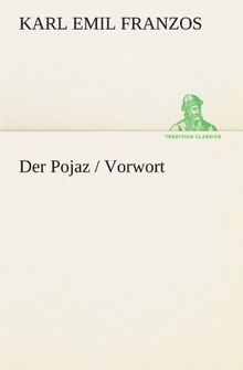 Der Pojaz / Vorwort (TREDITION CLASSICS)