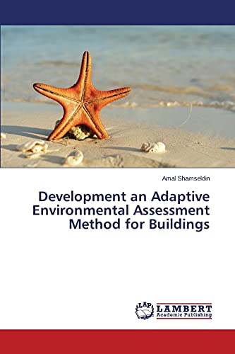 Development an Adaptive Environmental Assessment Method for Buildings
