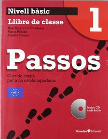 Passos 1 : curs de català per a no catalanoparlants: Nivell Bàsic. Curs de català per a no catalanoparlants