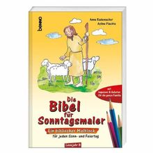 Die Bibel für Sonntagsmaler: Ein biblischer Malblock für jeden Sonn- und Feiertag - Lesejahr B