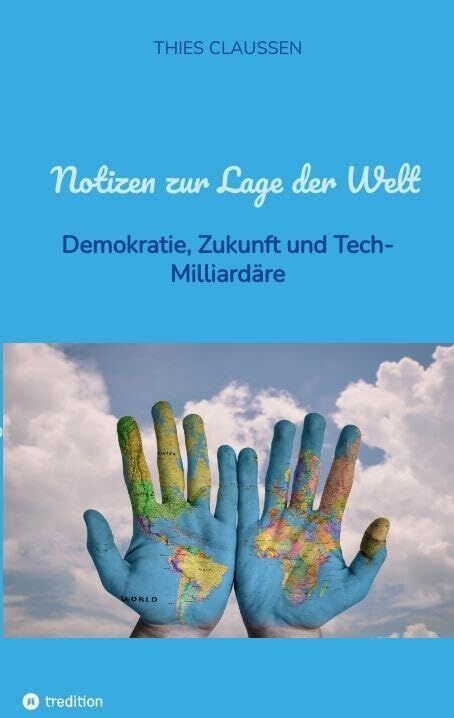 Notizen zur Lage der Welt