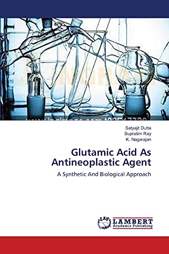 Glutamic Acid As Antineoplastic Agent: A Synthetic And Biological Approach