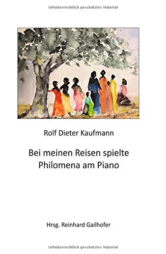Bei meinen Reisen spielte Philomena am Piano