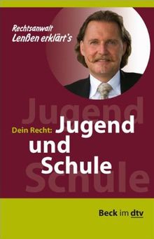 Lenßen erklärt's Dein Recht: Jugend und Schule