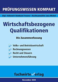 Wirtschaftsbezogene Qualifikationen: Die Zusammenfassung