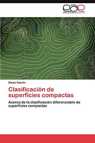 Clasificación de superficies compactas: Acerca de la clasificación diferenciable de superficies compactas