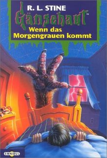 Gänsehaut - Wenn das Morgengrauen kommt