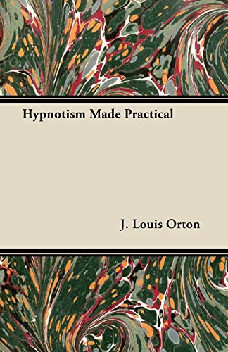 Hypnotism Made Practical