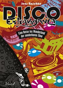 Disco Extravaganza: Eine Reise ins Wunderland der sonderbaren Töne