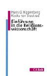 Einführung in die Religionswissenschaft: Gegenstände und Begriffe