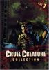 Cruel Creature Collection, Vol. 1 [3 DVDs]