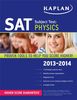 Kaplan SAT Subject Test Physics 2013-2014 (Kaplan Test Prep)
