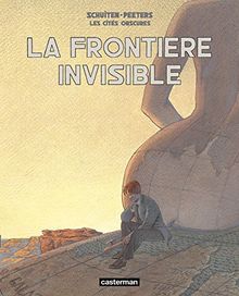 Les cités obscures. La frontière invisible