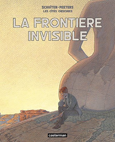 Les Cités Obscures : La Frontière Invisible