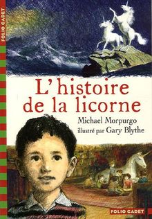 L'histoire de la licorne