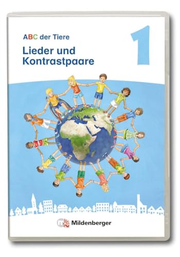 ABC der Tiere 1 Neubearbeitung – Lieder und Kontrastpaare: passend zur Standard- und Kompakt-Ausgabe (ABC der Tiere 1 - Neubearbeitung 2023)