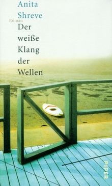 Der weiße Klang der Wellen: Roman