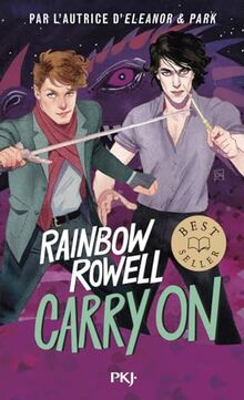 La trilogie Simon Snow. Carry on : grandeur et décadence de Simon Snow