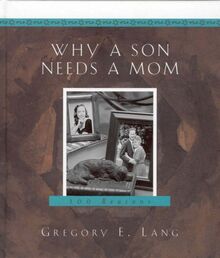 Why a Son Needs a Mom: 100 Reasons