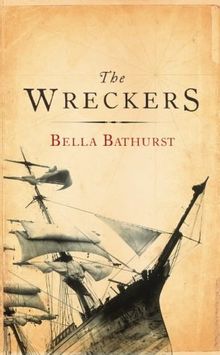 The Wreckers: A Story of Killing Seas, False Lights and Plundered Ships
