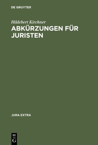 Abkürzungen für Juristen: Alphabetisches Verzeichnis der Abkürzungen (Jura Extra)