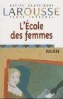 L'École des femmes, texte intégral (Petits Classiques)