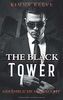 The Black Tower: Gefährliche Sehnsucht