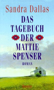 Das Tagebuch der Mattie Spenser