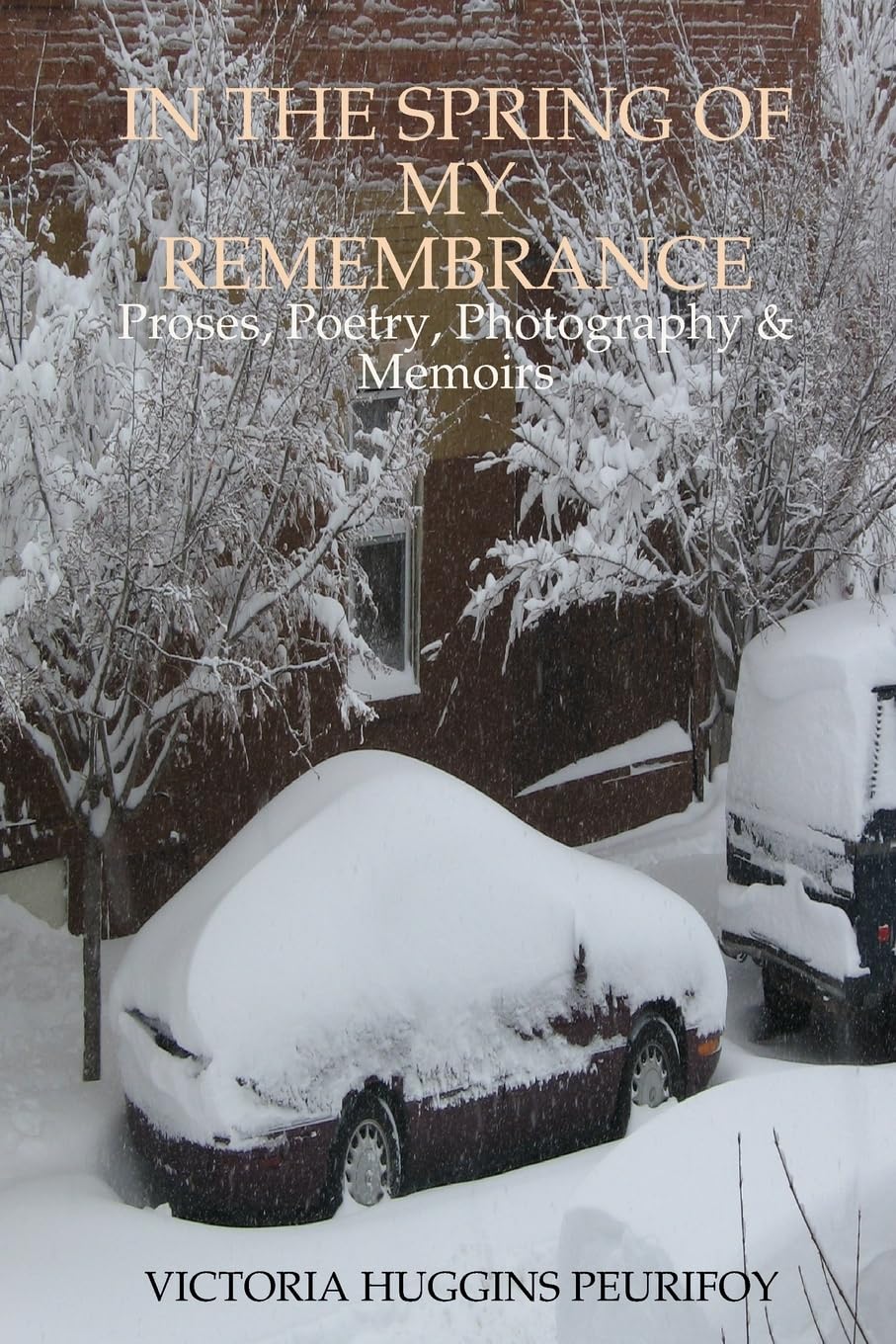 In the spring of my remembrance