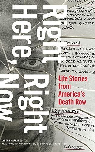 Right Here, Right Now: Life Stories from America's Death Row