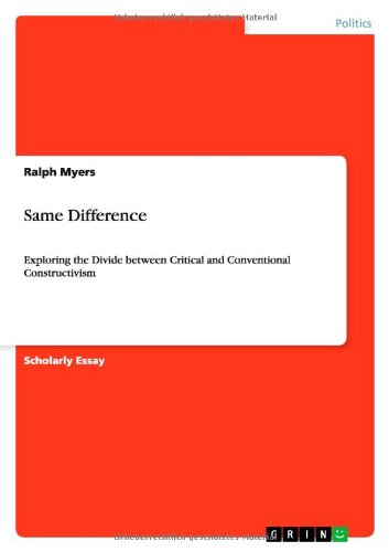 Same Difference: Exploring the Divide between Critical and Conventional Constructivism