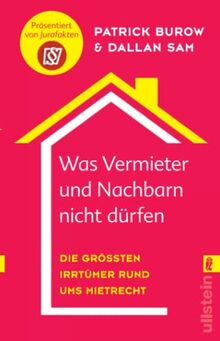 Was Vermieter und Nachbarn nicht dürfen: Die größten Irrtümer rund ums Mietrecht | Von den Machern von "Jurafakten"