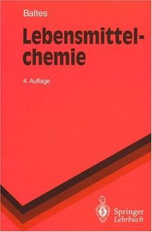 Lebensmittelchemie (Springer-Lehrbuch)