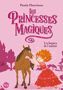 Les Princesses magiques - tome 06 : Les bagues de l'amitié (6) de HARRISON, Paula | Livre | état bon