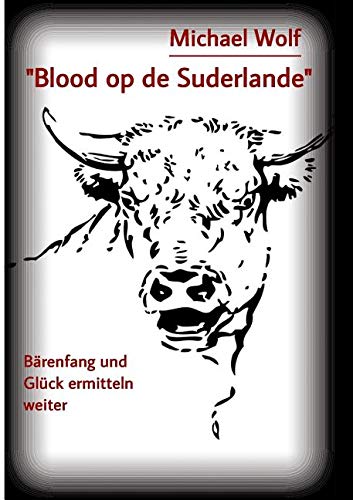 Blood op de Suderlande: Bärenfang und Glück ermitteln weiter