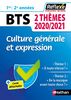 Culture générale et expression BTS - Deux thèmes 2020/2021 (Guide Réflexe N°98) 2020 (MEMOS REFLEXES)