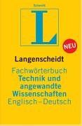 Langenscheidt Fachwörterbuch Technik und angewandte Wissenschaften, Englisch-Deutsch